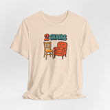 2 Chairs Short Sleeve Tee