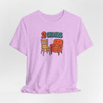 2 Chairs Short Sleeve Tee