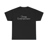 Cheap Entertainment Short Sleeve Tee