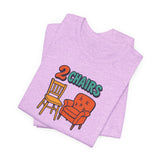 2 Chairs Short Sleeve Tee