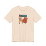 2 Chairs Short Sleeve Tee