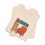 2 Chairs Short Sleeve Tee