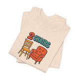 2 Chairs Short Sleeve Tee