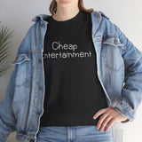 Cheap Entertainment Short Sleeve Tee
